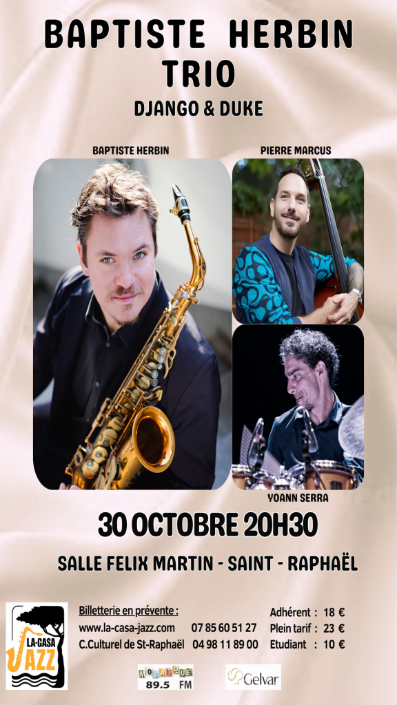 Concert « La Casa Jazz » Baptiste Herbin Trio – Django/Duke